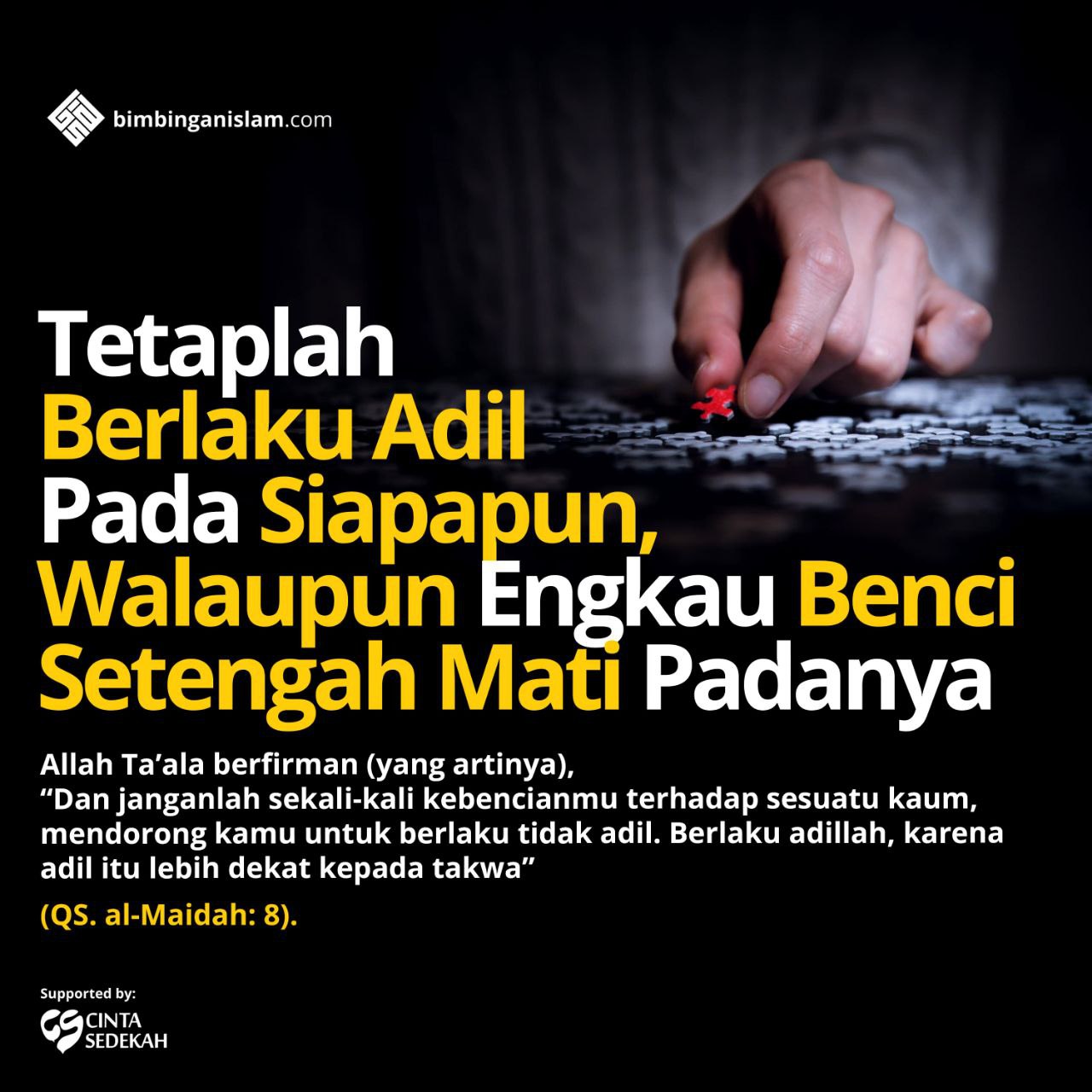 Janganlah Kebencian Itu Membuat Kamu Bersikap Tidak Adil